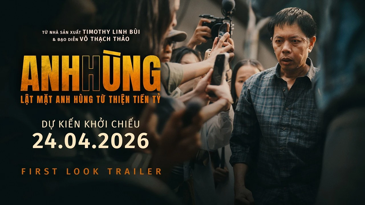 Review Anh Hùng: Kẻ tử tế giữa bão truyền thông - Bản lĩnh hay vết xước của lòng tin?