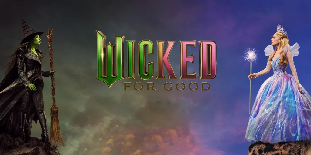 Wicked: For Good - Cú Hạ Màn Đầy Nước Mắt Khép Lại Huyền Thoại Xứ Oz