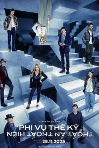 Phi Vụ Thế Kỷ: Thoắt Ẩn Thoắt Hiện