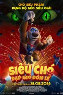 Siêu Chó Đạp Gió Đón Lễ